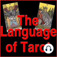 Language of Tarot - A Past Present Future Reading