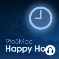 Happy Hour Podcast 139 | Hands on with Apple Watch Series 3 and iPhone 8