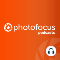 Beyond Technique Podcast with Jakob Dall | Photofocus Podcast March 20, 2019