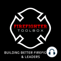 009- No Room for Trash Talking & Chest Beating in the Fire Service