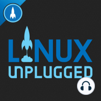Episode 54: Microsoft's Munich Man | LINUX Unplugged 54