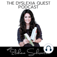 How Differences In Attention Can lead to The Dyslexic Advantage with Dr. Matt Schneps