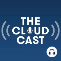 The Cloudcast #322 - Build and Deploy Cloud-Native Apps