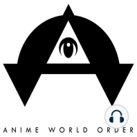 Anime World Order Show # 31 - Anime Festival Orlando Report with Erik Reiss