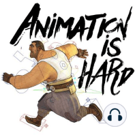 Episode 1: Why Animation Is Hard