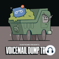 Voicemail Dump Truck Here it Is and There it Goes with Jeff and Ben