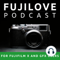 FujiLove Podcast 13 - Gary Perlmutter