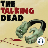 The Talking Dead #194: “Speak into the pigeon”