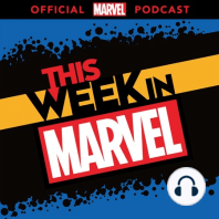 This Week in Marvel #133 - Avengers, Iron Man, Secret Avengers