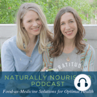 Naturally Nourished EPISODE 19: Detox Part 2