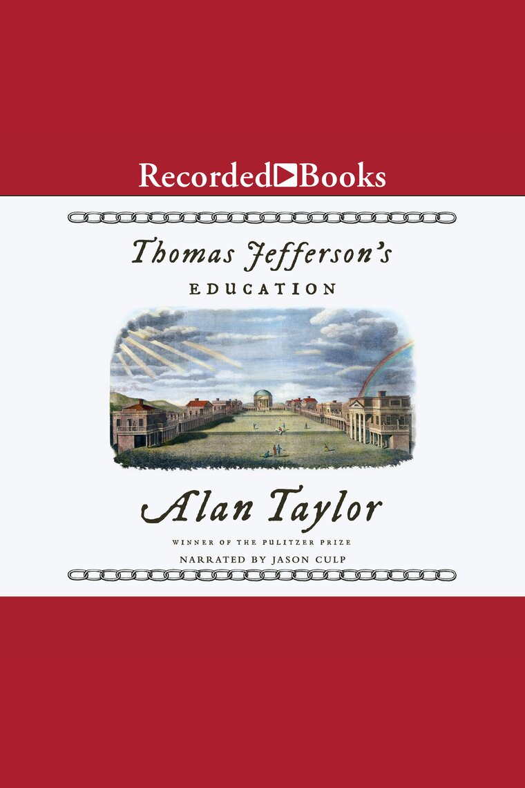 Thomas Jeffersons Education by Alan Taylor