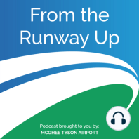 Inside this Episode: 140 Years of McGhee Tyson Airport Experience