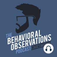 Session 100: Greg Hanley and the Luckiest Guy in Behavior Analysis