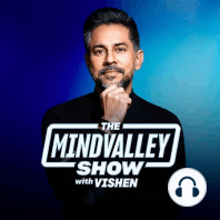 On How You Can Achieve Your Life Vision By Mastering the Right Habits with Vishen Lakhiani, Jon and Missy Butcher