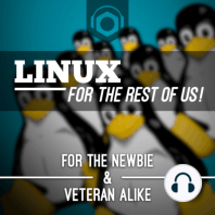 Linux For The Rest Of Us #238 – Thank You For The Emails Brad, East Texas, Darknet Diaries and Nobody Votes