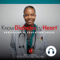 Episode 8 - Use of Anti-hyperglycemic Agents with CVD Benefits