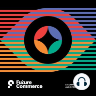 Vision 2020: A Future Commerce Podcast on the State of Retail, presented by Gladly