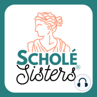 SS #59: Scholé Sisters Group Therapy