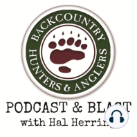 BHA Podcast & Blast, Ep. 61: Ron Boehme of The Hunting Dog Podcast and Ryan Busse of BHA