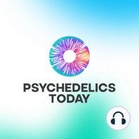Kyle and Joe - Q&A: The Many Uses of Psychedelics