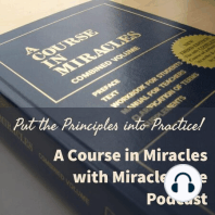 Text Study #1 - Introduction and I. The Principles of Miracles