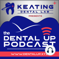 Understanding the Benefits and Features of Digital Dentures with Jim McEachern,CDT