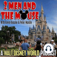 2 Men and The Mouse Episode 192: Changes To Cinderella Castle/Epcot Construction