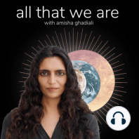 Atulya Bingham on Offgrid Living, Nature Connection and Earth Whispers - E88