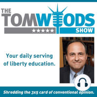 Ep. 474 The Trump Phenomenon: Lew Rockwell and Tom Discuss