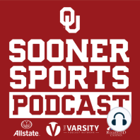 Sooner Sports Podcast: Monday with Joe C and The Voice of the Sooners
