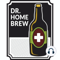 Dr. Homebrew | Episode #167: Belgian Blonde and Kolsch