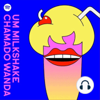Um Milkshake Chamado Wanda #35 - Roleta-Russa Wanda 2 (O Retorno)