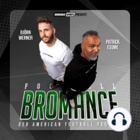 FOOTBALL BROMANCE 1: Der American Football Podcast von Coach Esume und Björn Werner