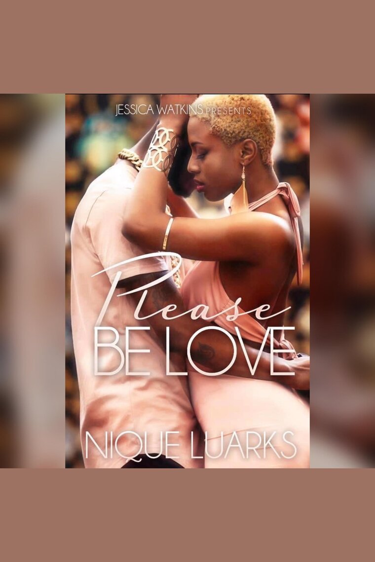 Please Be Love 1 by Nique Luarks