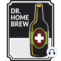 Dr. Homebrew | Episode #174: Club Doze Talks NHC and Spiced Imperial Stout