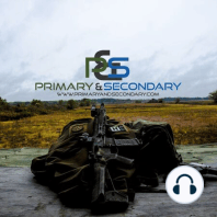 P&S ModCast 121 - Optics, Rifles, Behind The Scenes With Training