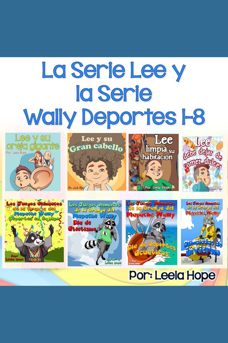 La Serie Lee y la Serie Wally Deportes Serie 1-8: Cuentos cortos para  niños,libro infantil español