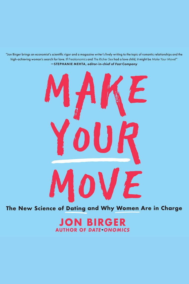 Make Your Move by Jon Birger