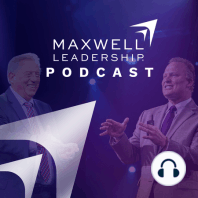 Best of John Maxwell at Live2Lead: The Leader's Greatest Return