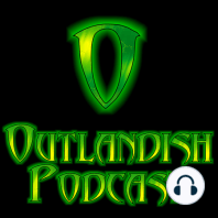 Outlandish Episode 35 10-27-08