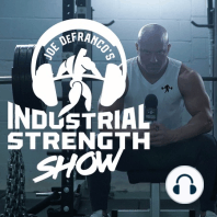 #301 Jim Wendler & Joe DeFranco 10-Year Reunion Podcast!