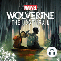 Marvel’s “Wolverine: The Lost Trail” - Coming Soon