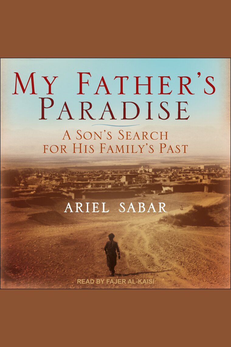 My Fathers Paradise by Ariel Sabar
