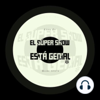 El Súper Show Está Genial #45: El Diablito