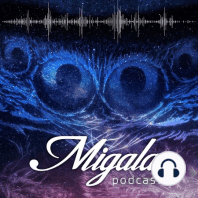 PODCAST MIGALA 41: El ego