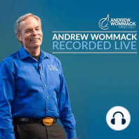 How to Stay Positive in a Negative World - Andrew Wommack: Episode 4