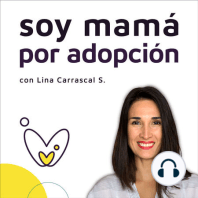 ¿Por qué hacer un podcast sobre adopción? Introducción