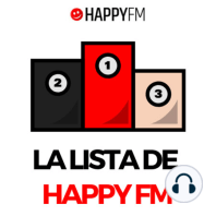 Baila Conmigo, de Selena Gomez y Rauw Alejandro, es la novedad en La lista de Happy FM | 02/03/2021 | Hora 1