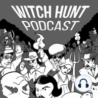 Witch Hunt Podcast Halloween Special