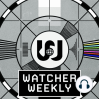 Introducing Our Weekly Talk Show • Watcher Weekly #001